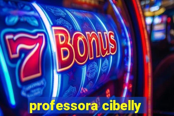 professora cibelly